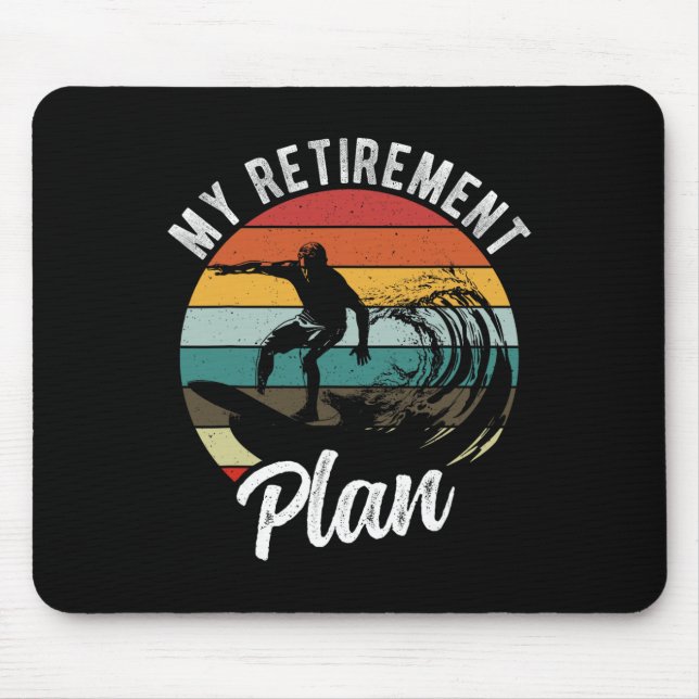 Mousepad My Retirement Plan Surfing Retirement Plan  (Frente)