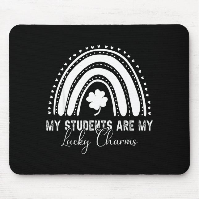 Mousepad My Students Are My Lucky Charms Teacher St Patrick (Frente)