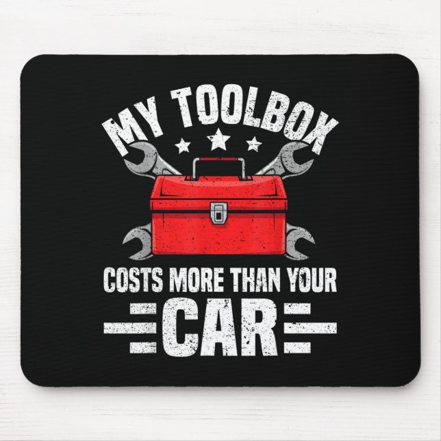 Mousepad My Toolbox Costs More Than Your Car Funny Auto Mec (Frente)