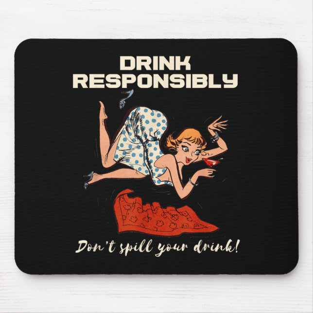 Mousepad N Up Drinking Shirt Design Don't Sll Drink Resnsib (Frente)