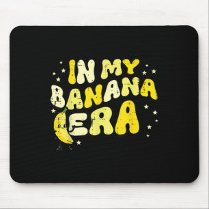 Mousepad Na Minha Era Banana, Groovy Funny Fruta Meme