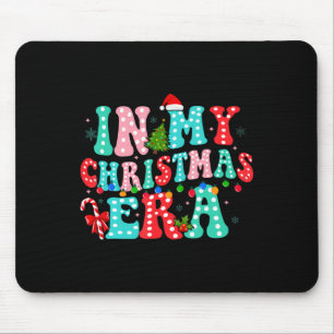 Mousepad Na minha era natalícia, a Feliz de Natal.