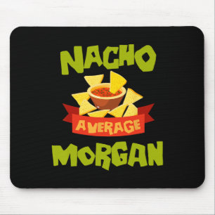 Mousepad Nacho Average Morgan Aniversário Divertido Persona