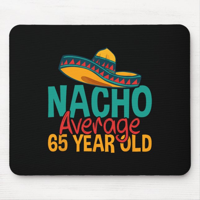 Mousepad Nacho Média 65 anos Cinco de Mayo 65 (Frente)