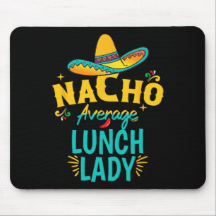 Mousepad Nacho Média de Almoço Lady Chapeau Cinco De Mayo F