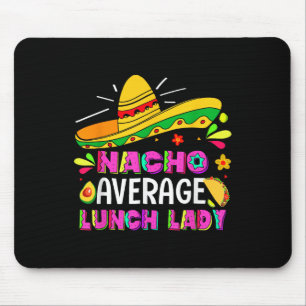 Mousepad Nacho Média de Almoço Lady Cinco De Mayo Fiesta