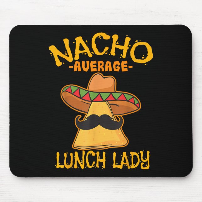 Mousepad Nacho Média de Almoço Lady Mexicana Cook Cinco De  (Frente)