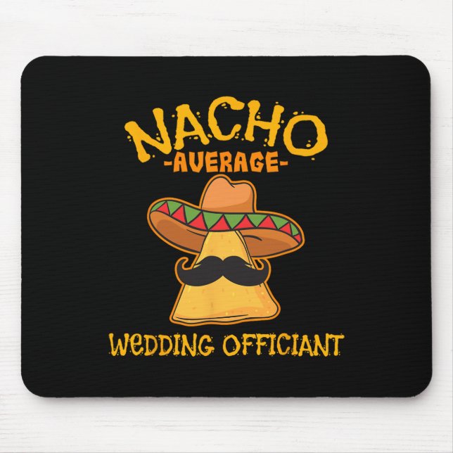 Mousepad Nacho Média de Casamento Oficiante Mexicano Cinco  (Frente)