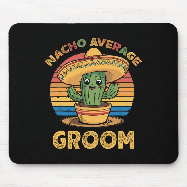 Mousepad Nacho Média Groom Mexicano Cinco De Mayo Engraçado (Frente)