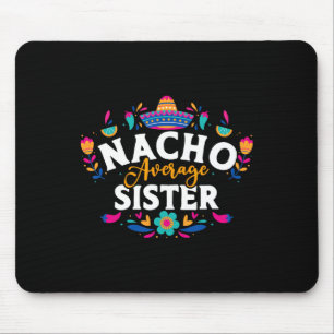 Mousepad Nacho Média Irmã Cinco De Mayo Matchin Mexicano