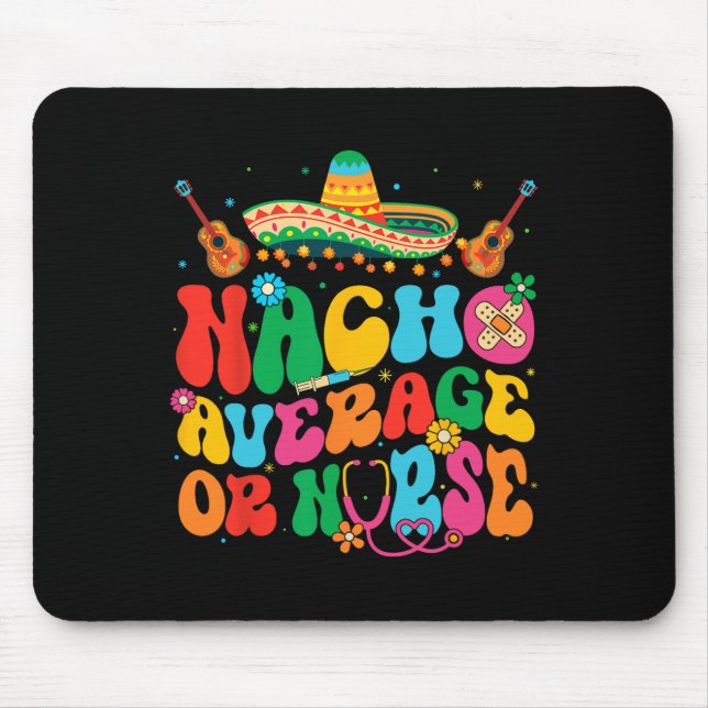 Mousepad Nacho Média Ou Enfermeira Cinco De Mayo Fiesta Mex (Frente)