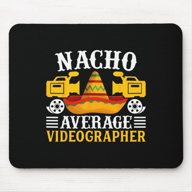 Mousepad Nacho Média Videógrafo - Engraçado Cinco De Mayo V (Frente)