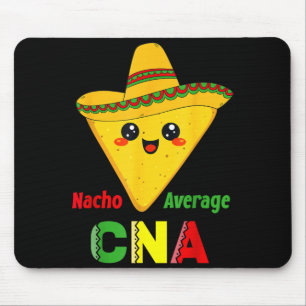 Mousepad Nacho Médio Cna Engraçado Enfermagem Nacho Mexican