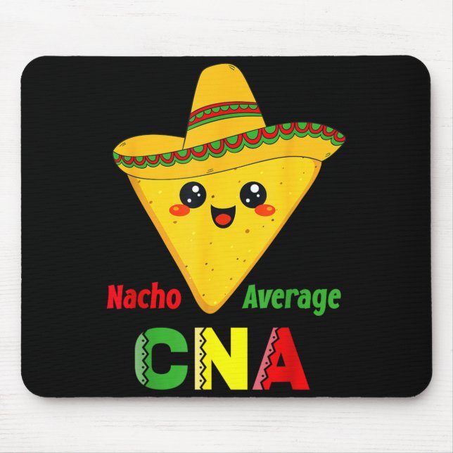 Mousepad Nacho Médio Cna Engraçado Enfermagem Nacho Mexican (Frente)