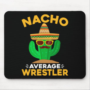 Mousepad Nacho Médio Wrestler Funny Mexicano Cinco De Mayo