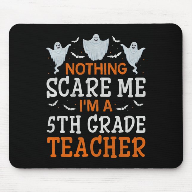 Mousepad Nada me assusta, sou professor de 5 (Frente)
