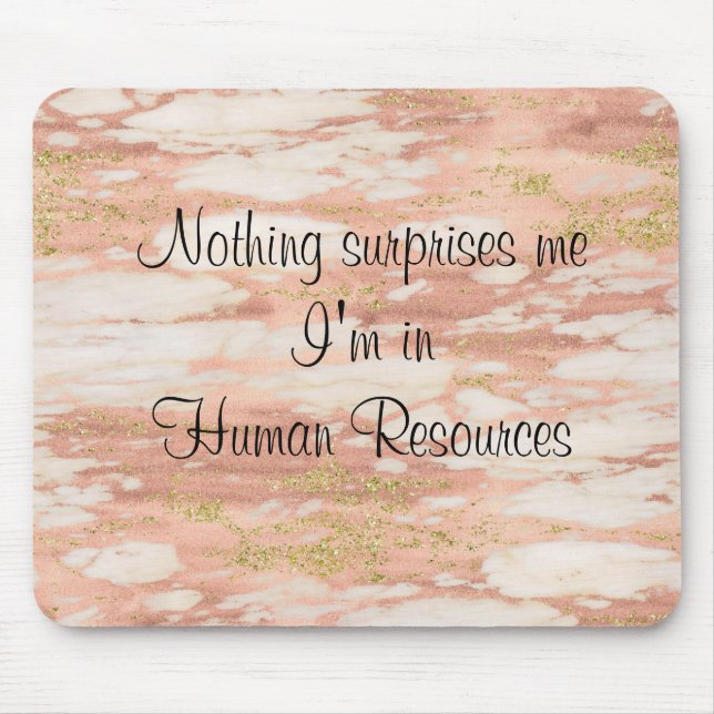 Mousepad Nada me surpreende, estou em Recursos Humanos HR (Frente)