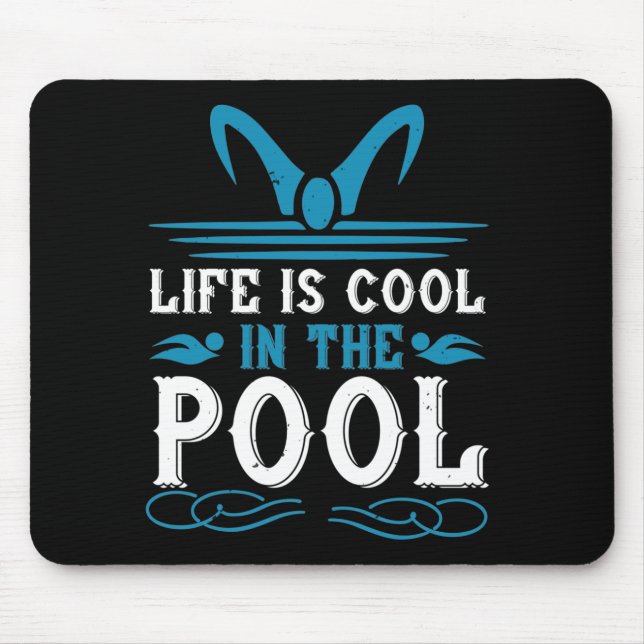 Mousepad Nadar - A vida é legal na piscina (Frente)