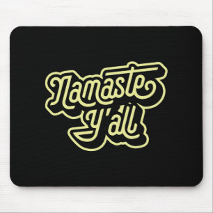 Mousepad Namaste a Todos Tipografia Divertida Yoga Sul Oito