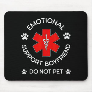 Mousepad Namorado de Apoio Emocional Não é Sobrevivente de
