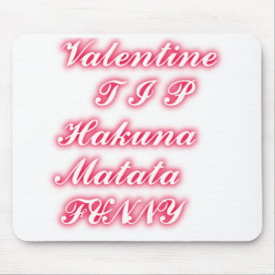Mousepad Namorados: Hakuna Matata Engraçado Texto de Arte I