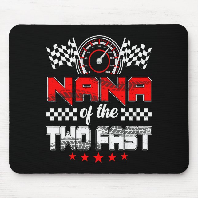Mousepad Nana Of The Two Fast Second Birthday Racing Car Fa (Frente)