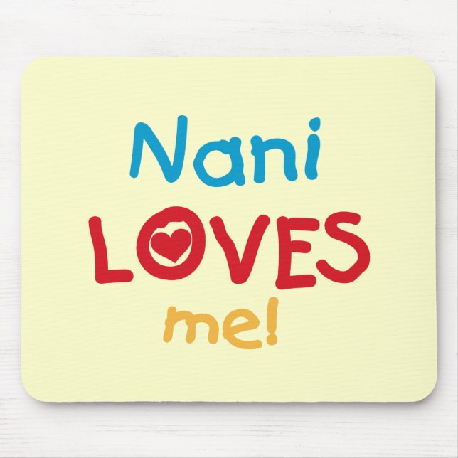 Mousepad Nani me ama T-shirts e presentes (Frente)