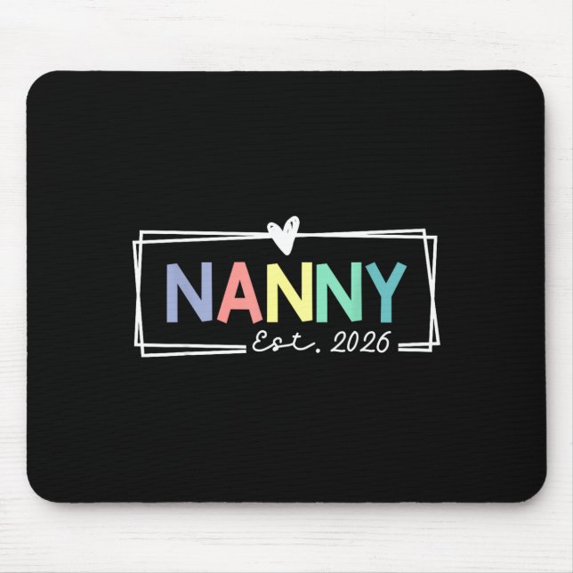 Mousepad Nanny Est 2026 Promoted To Grandma 2026 For Grandm (Frente)