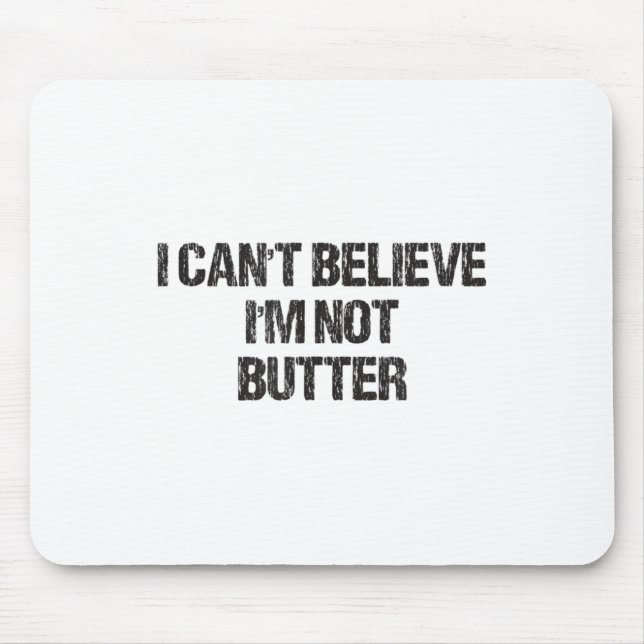 Mousepad Não acredito que não sou mais magra (Frente)