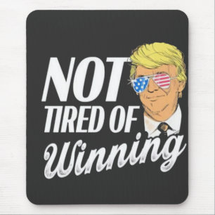 Mousepad Não Cansado de ganhar o dia de posse de Trump Maga