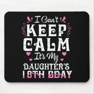 Mousepad Não consigo manter a calma filha 18 anos feliz em