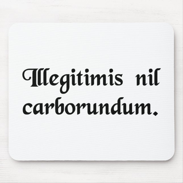 Mousepad Não deixe os bastardos mmoê-lo para baixo (Frente)