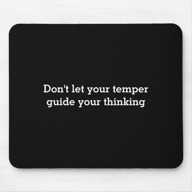 Mousepad Não Deixe Seu Temperamento  (Frente)