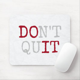 Mousepad Não Desista Texto