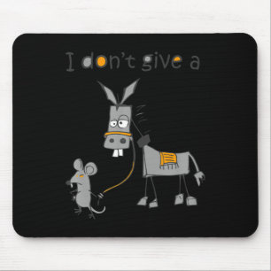 Mousepad Não dou a mínima para o casaco do rato