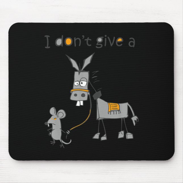 Mousepad Não dou a mínima para o casaco do rato (Frente)