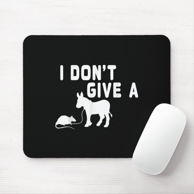Mousepad Não dou um presente de Rato, burro engraçado, piad (Com mouse)