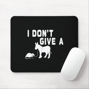 Mousepad Não dou um presente engraçado a Rat Donkey, Piada