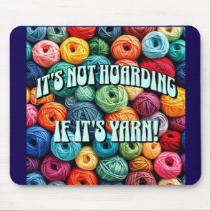 Mousepad Não é açucaramento se é Yarn