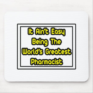 Mousepad Não é fácil... o maior farmacêutico do mundo