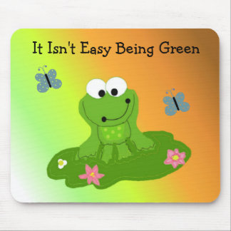 Mousepad Não é Fácil Ser Verde