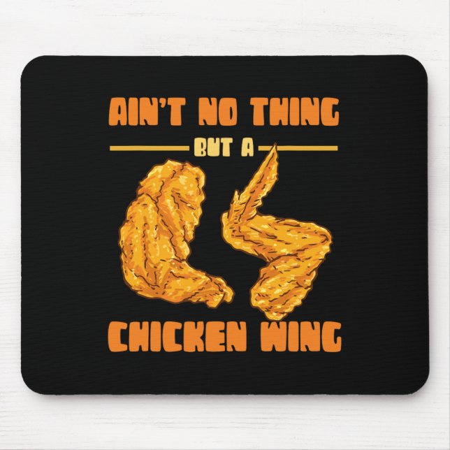 Mousepad Não é Nada Além de Comida de Asa de Frango Asa de  (Frente)