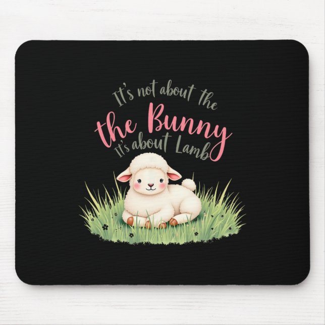 Mousepad Não é sobre o coelho, é sobre os jes de Páscoa (Frente)