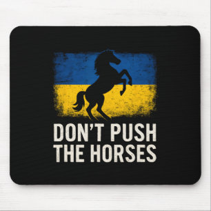 Mousepad Não Empurre Os Cavalos - Bandeira da Ucrânia Ousad