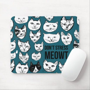 Mousepad Não enfatize o padrão de cabeça de gato MEOWT verd