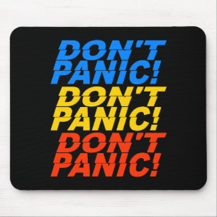 Mousepad Não entre em pânico!