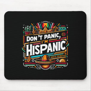 Mousepad Não entre em pânico sou hispânico mexicano sombrer