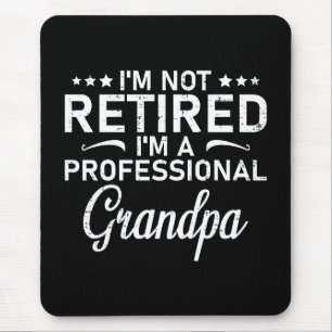 Mousepad Não Estou Aposentado Sou Um Avô Profissional Prese