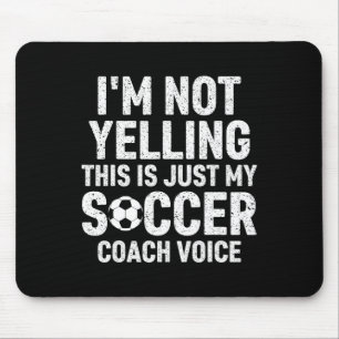 Mousepad Não Estou Gritando, Esta É Apenas Minha Voz de Tre