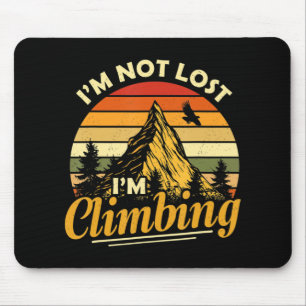 Mousepad Não estou perdido, estou subindo divertida caminha